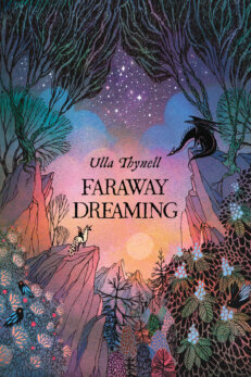 Faraway Dreaming by Ulla Thynell