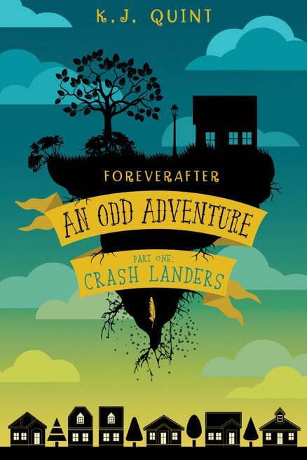 Foreverafter: An Odd Adventure Part One Front Cover