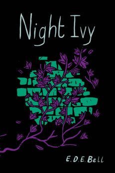 Night Ivy by E.D.E. Bell